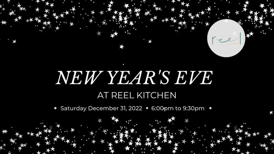New Year's Eve at Reel Kitchen