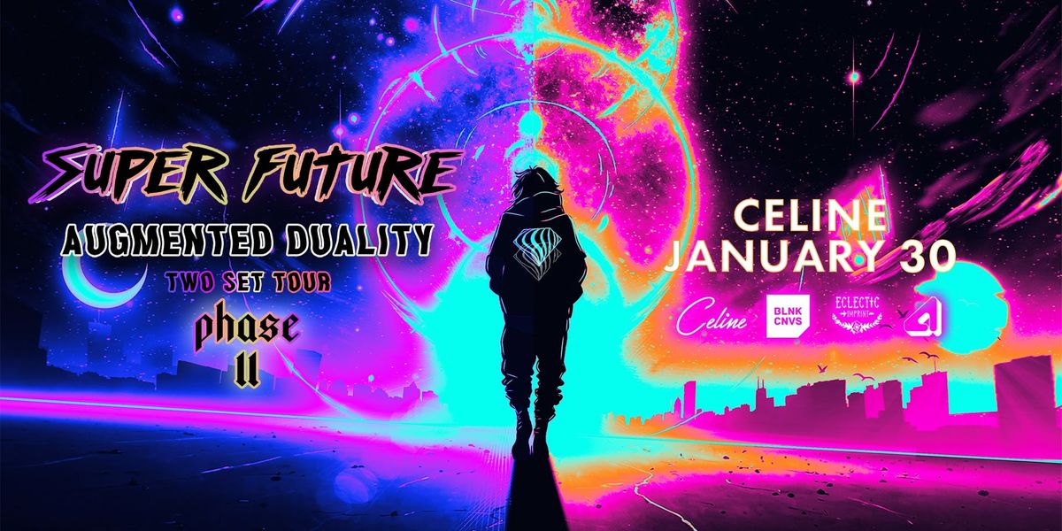 Super Future Augmented Duality Tour