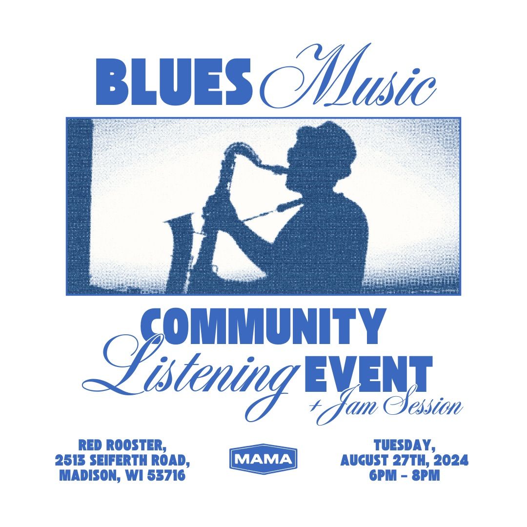 MAMAs Blues Music Community Listening Event and Jam Session