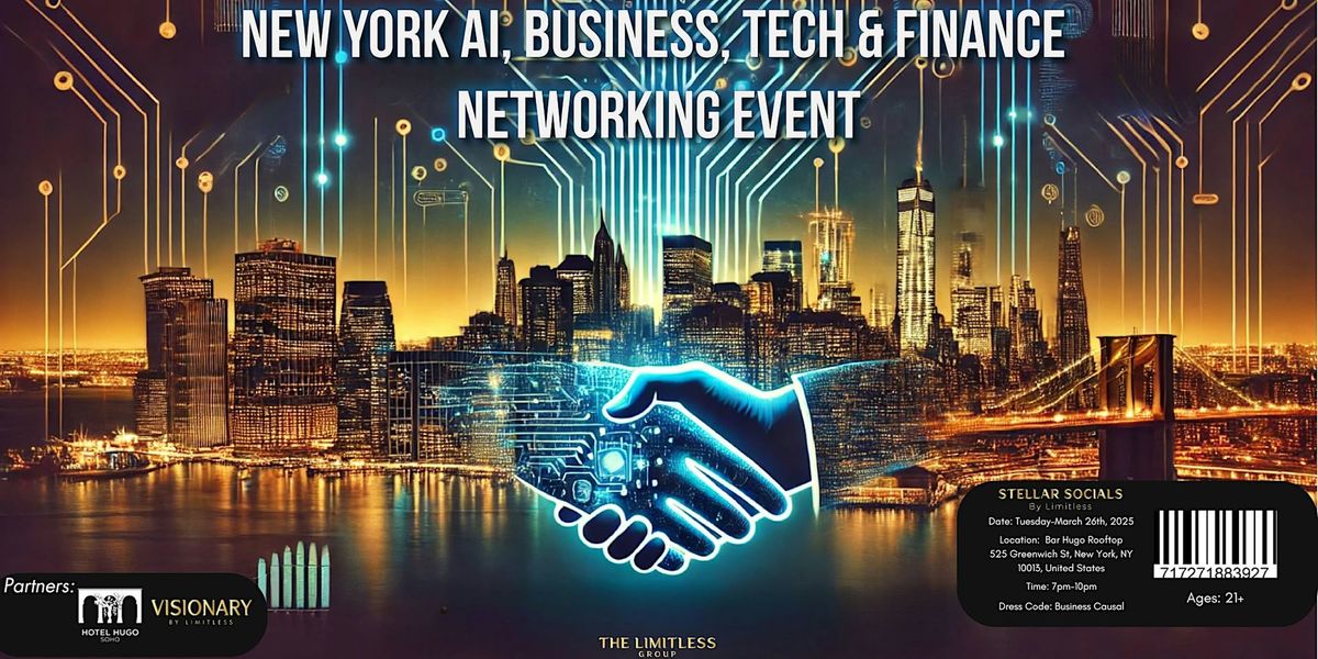 New York AI, Business, Tech & Finance Networking Event