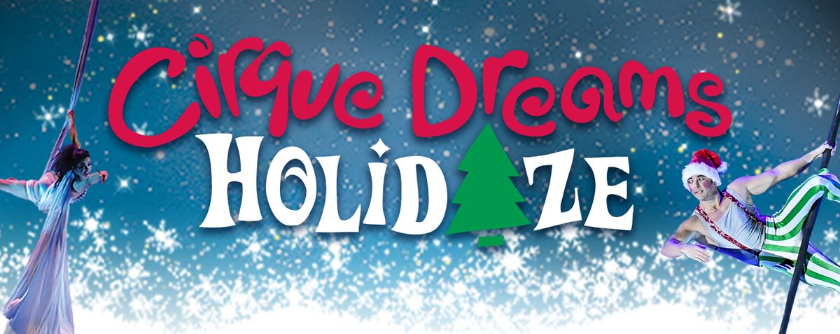 Cirque Dreams Holidaze