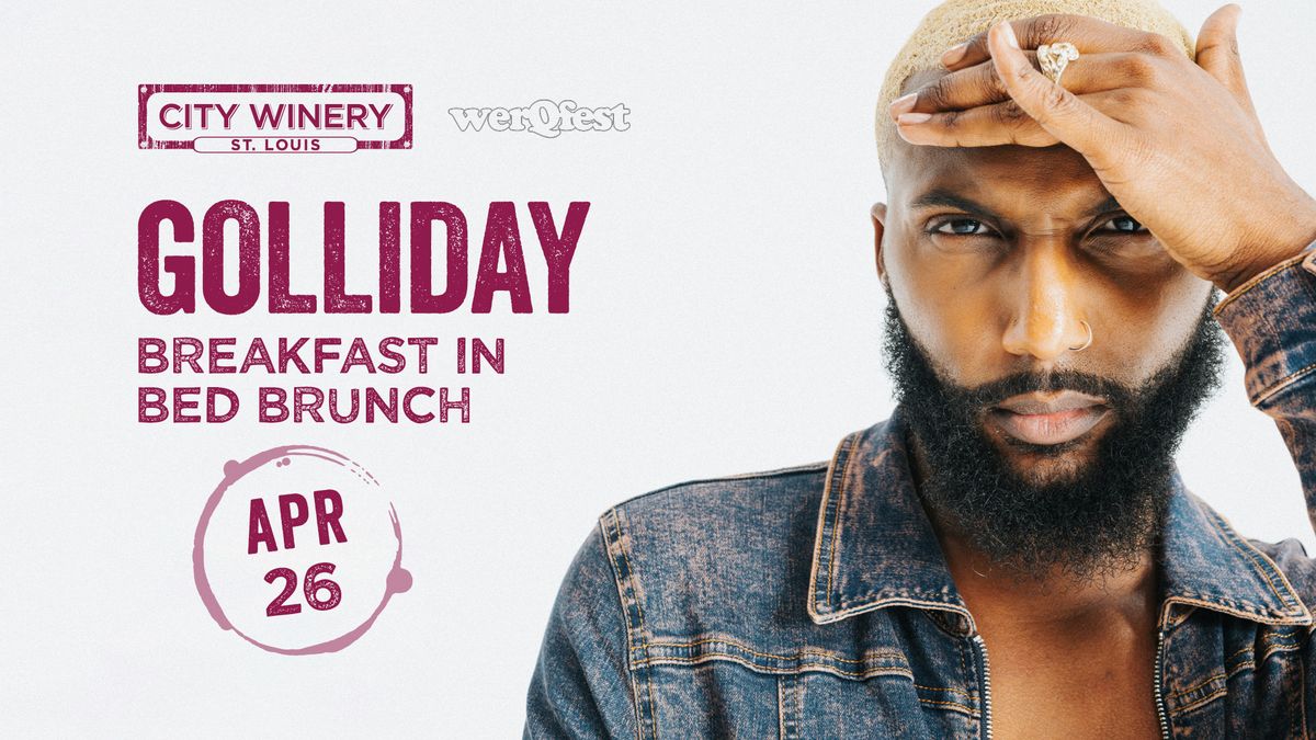 Golliday: Breakfast in Bed Brunch at City Winery