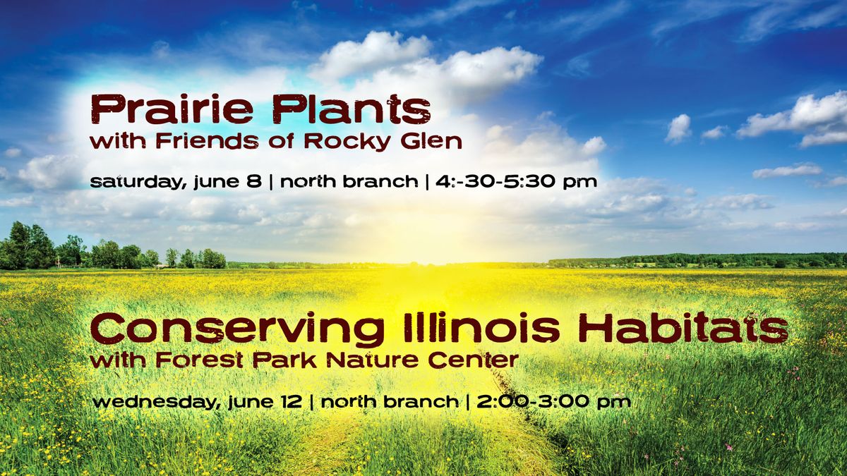 Conserving Illinois Habitats w\/ Forest Park Nature Center 