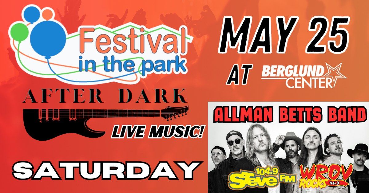 Festival in the Park: After Dark: SATURDAY