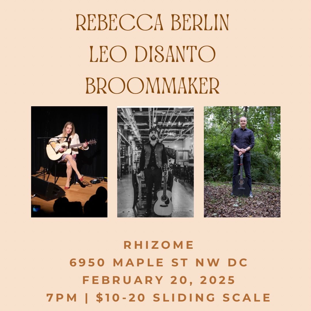 Rebecca Berlin \/ Leo DiSanto \/ Broommaker