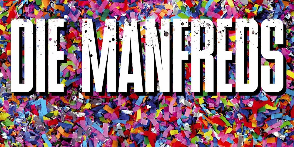 Die Manfreds Release Show