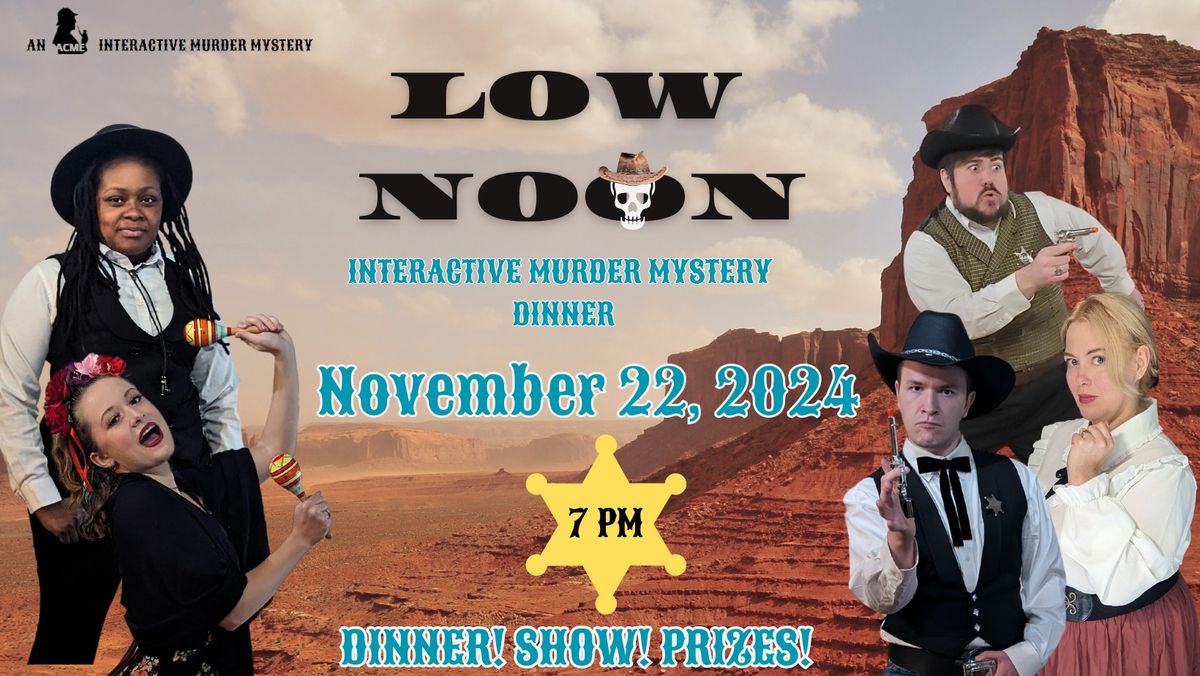 "Low Noon" Murder Mystery Dinner Saugerties Sonics Softball Fundraiser