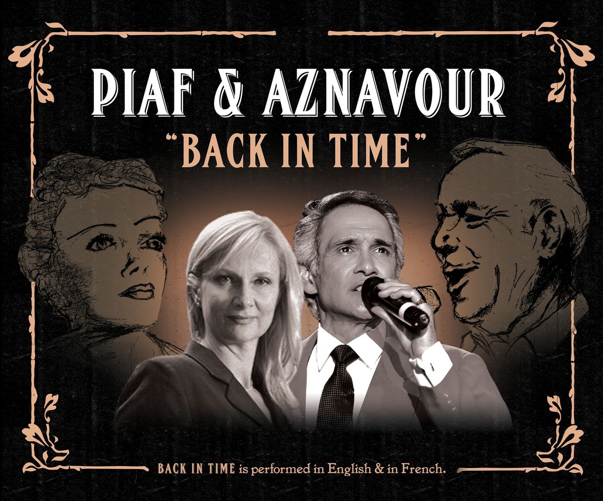 PIAF AND AZNAVOUR - Back in Time