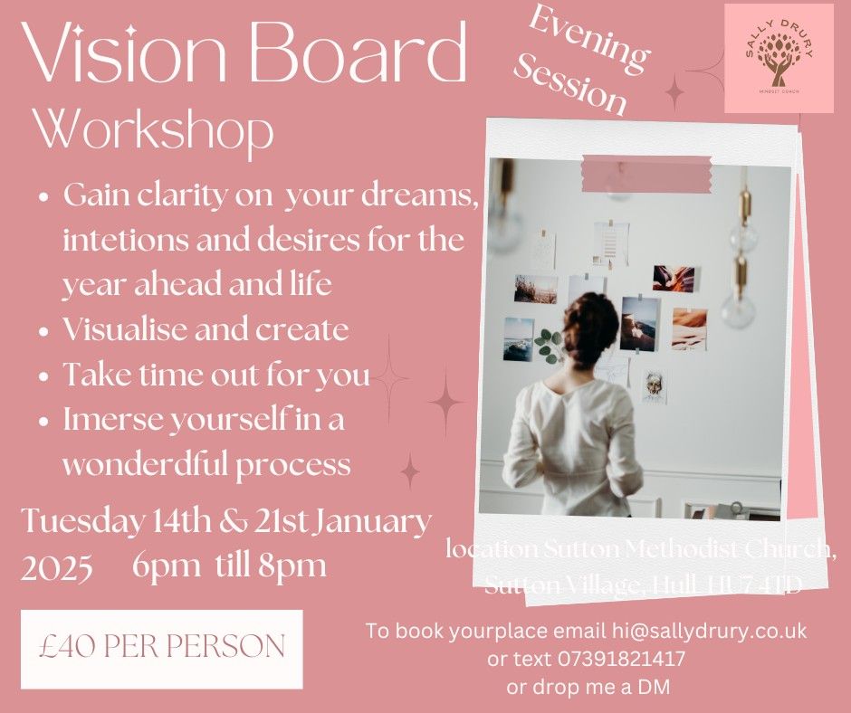 Vision Board Workshop  - Split over 2 evenings 