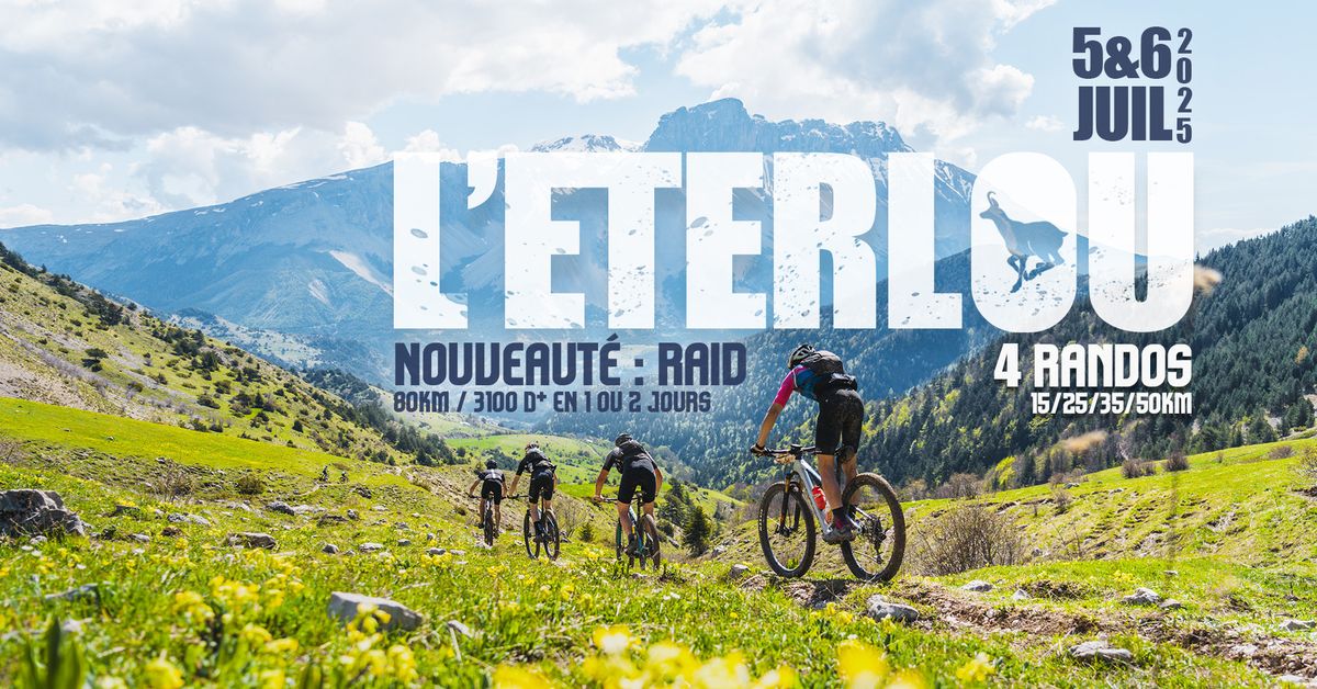 17e raid & rando VTT L\u2019\u00c9terlou dans Le D\u00e9voluy