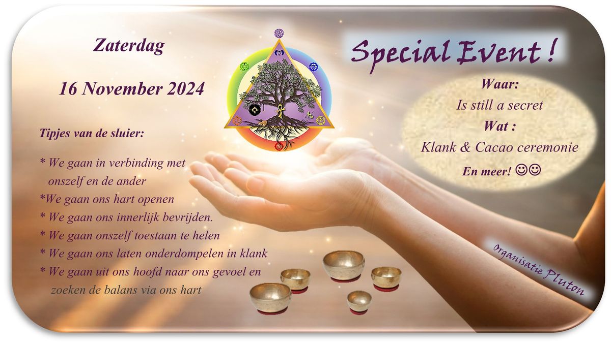 SPECIAL EVENT - Klankavond & Cacao ceremonie en meer !