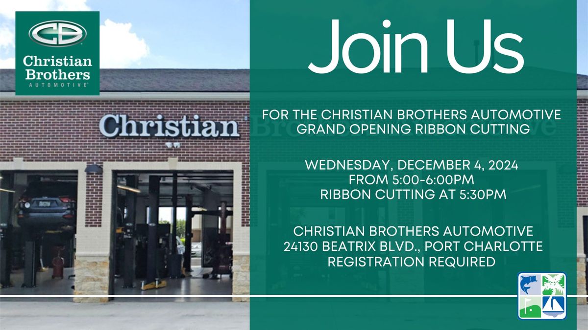 Grand Opening Ribbon Cutting of Christian Brothers Automotive