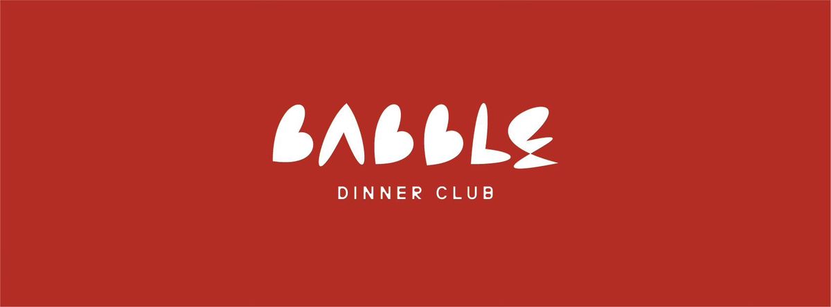 Babble Dinner Club | 11.29 Penktadienis