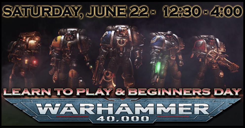 Warhammer 40,000: Beginners Day & Tutorial