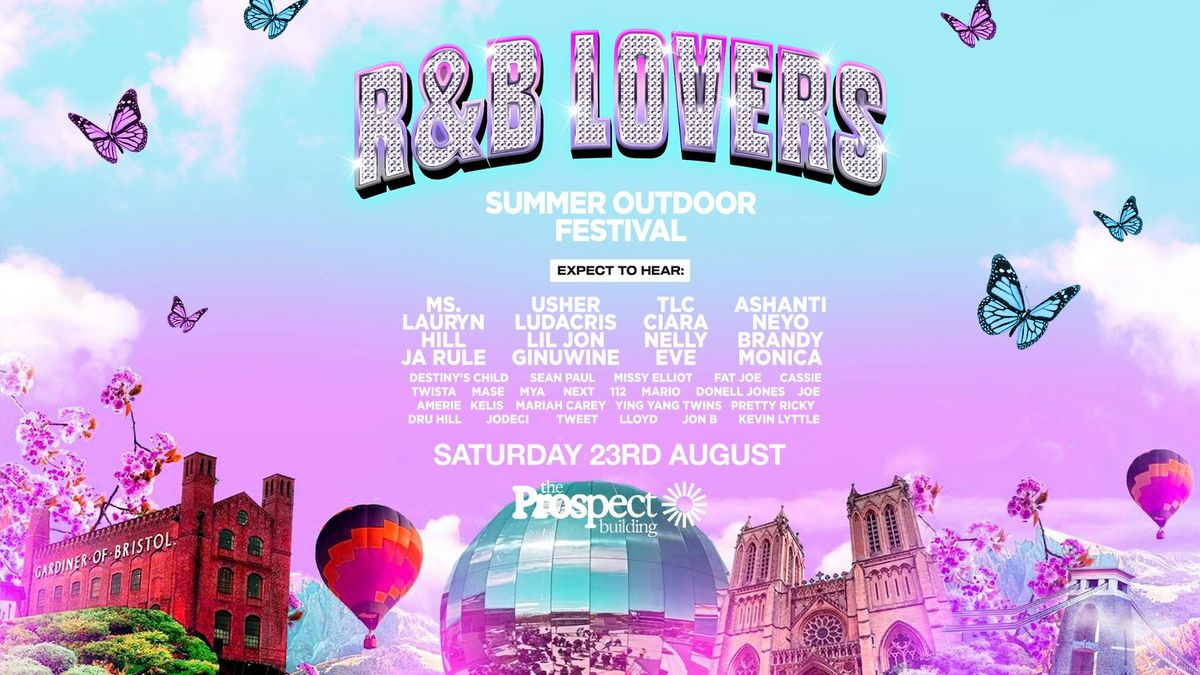 R&amp;B Lovers - Saturday 23rd August - Prospect Bristol [PRE-SALE TICKETS ON SALE 9AM THURSDAY!]