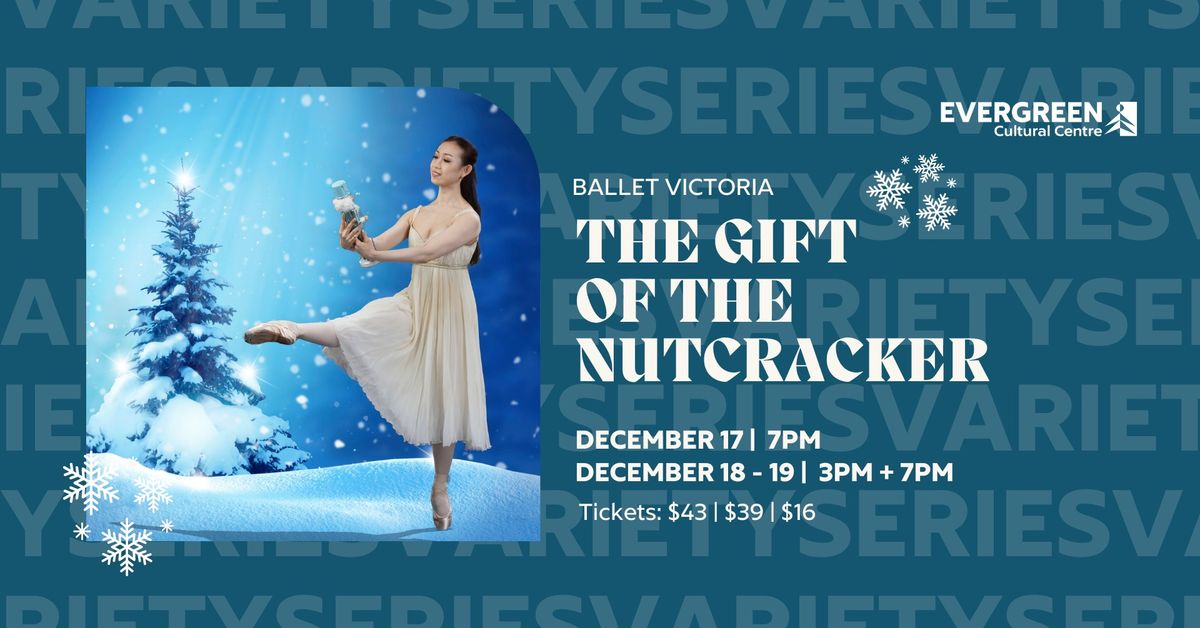 Ballet Victoria: The Gift of The Nutcracker