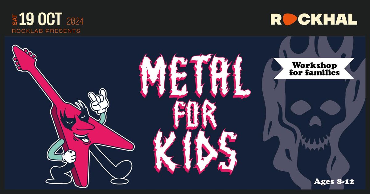 METAL FOR KIDS - Family Music Workshop \u2022 Rockhal, Luxembourg 