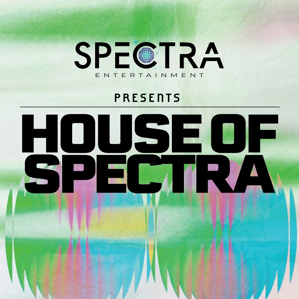 House of Spectra @ KIKI, Cambridge