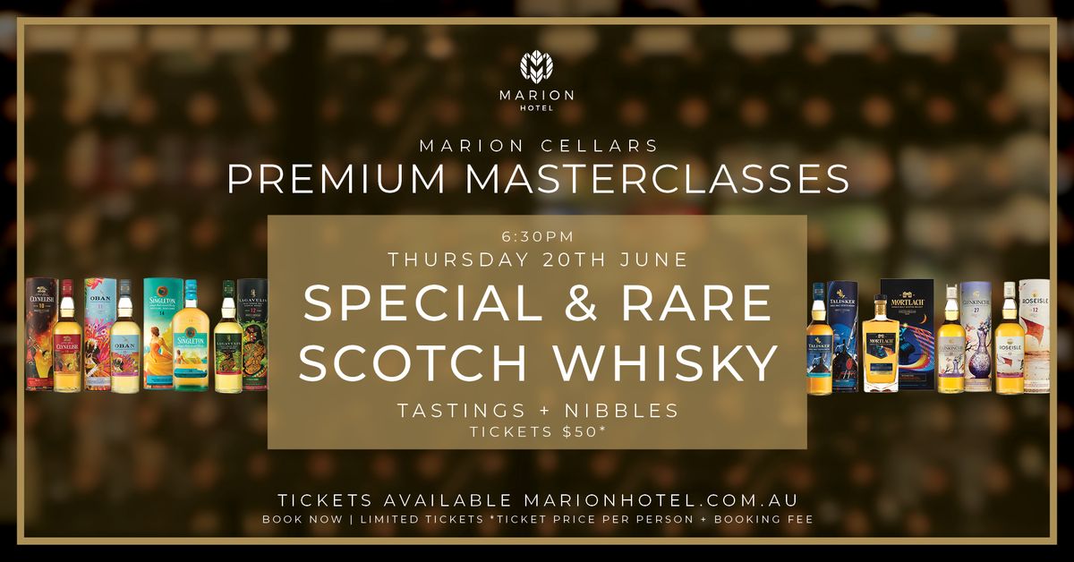 Marion Cellars | Special & Rare Whisky Masterclass