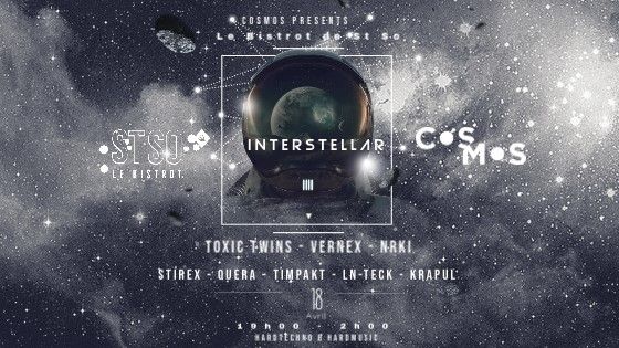 INTERSTELLAR @ST SO - Toxic Twins & Vernex & NRKI