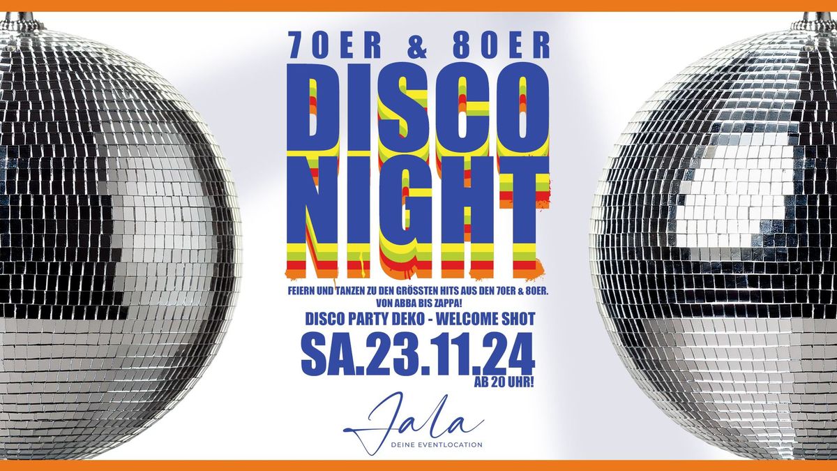 70er & 80er DISCO NIGHT | Sa. 23.11. | Jala Regensburg