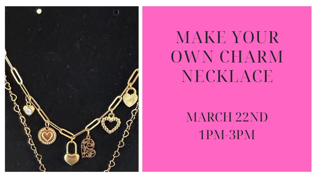 Build Your Own Charm Necklace