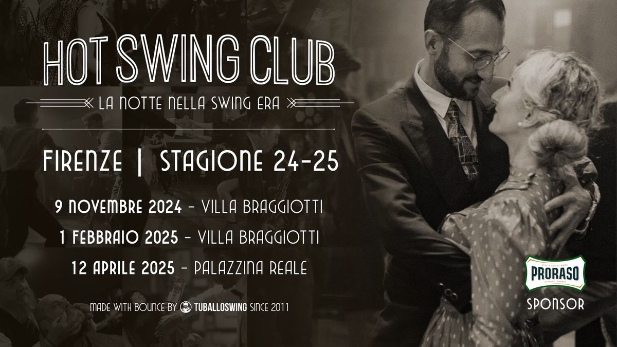 Hot Swing Club NUOVA STAGIONE - Villa Braggiotti & Palazzina Reale | Firenze