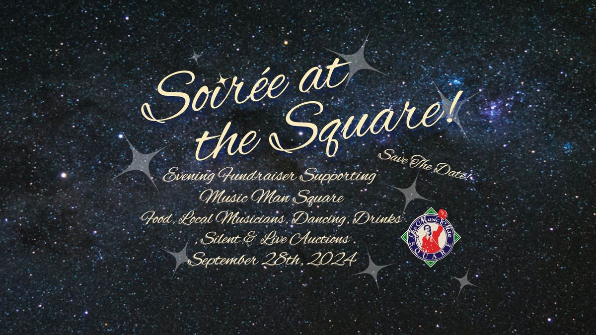 "Soiree at the Square" Fundraiser