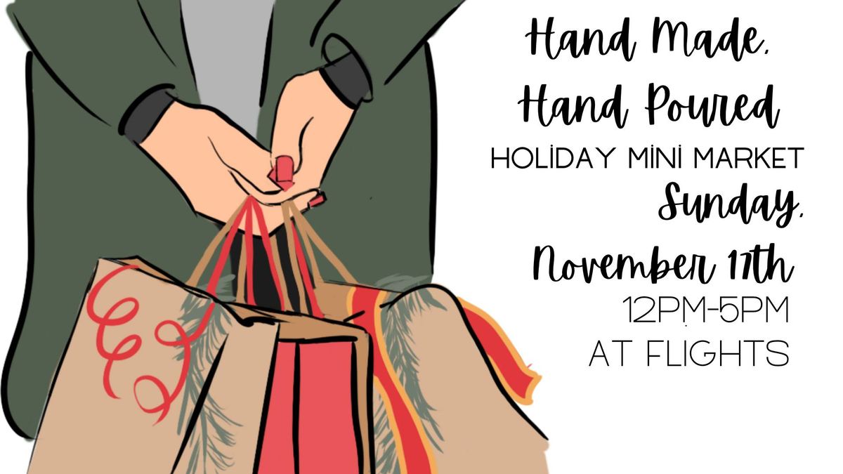 Handmade and Hand Poured Holiday Mini Market