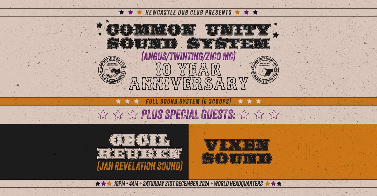 Newcastle Dub Club presents Common Unity Soundsystem 10 Year Anniversary with Special Guests