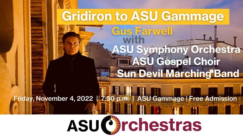 Gridiron to ASU Gammage: A Musical Celebration of the Sun Devil Spirit ...