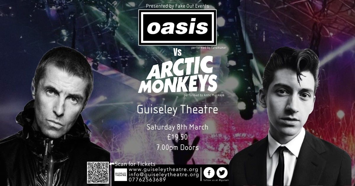 Oasis vs. Arctic Monkeys - Guiseley Theatre