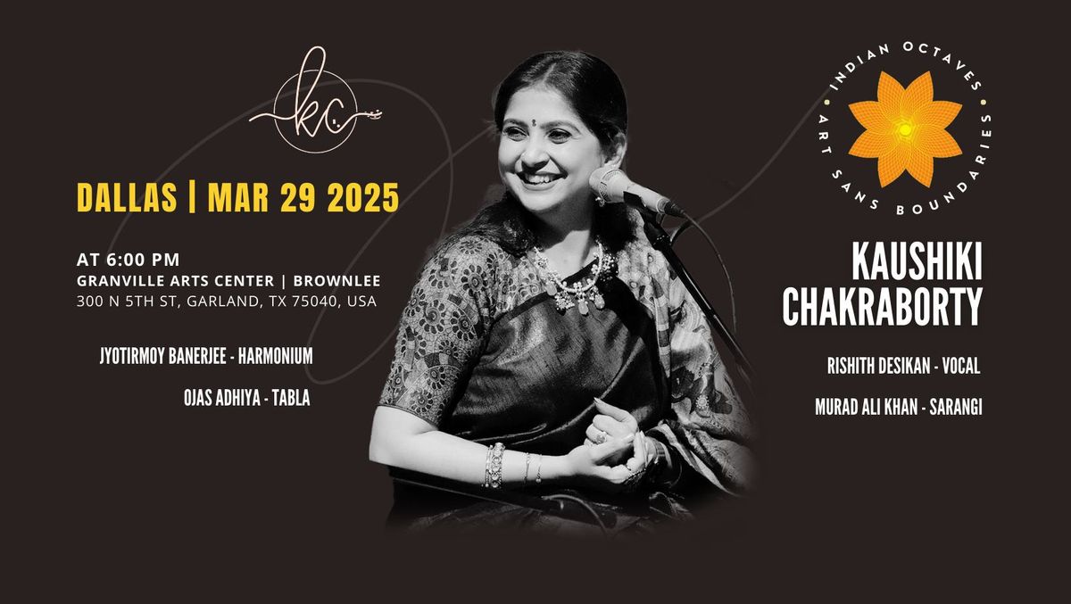 Kaushiki Chakraborthy | Hindustani Classical | Dallas