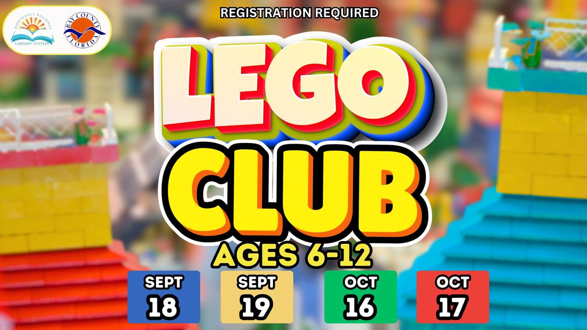 LEGO CLUB (Ages 6 \u2013 12 \/ Registration Required)