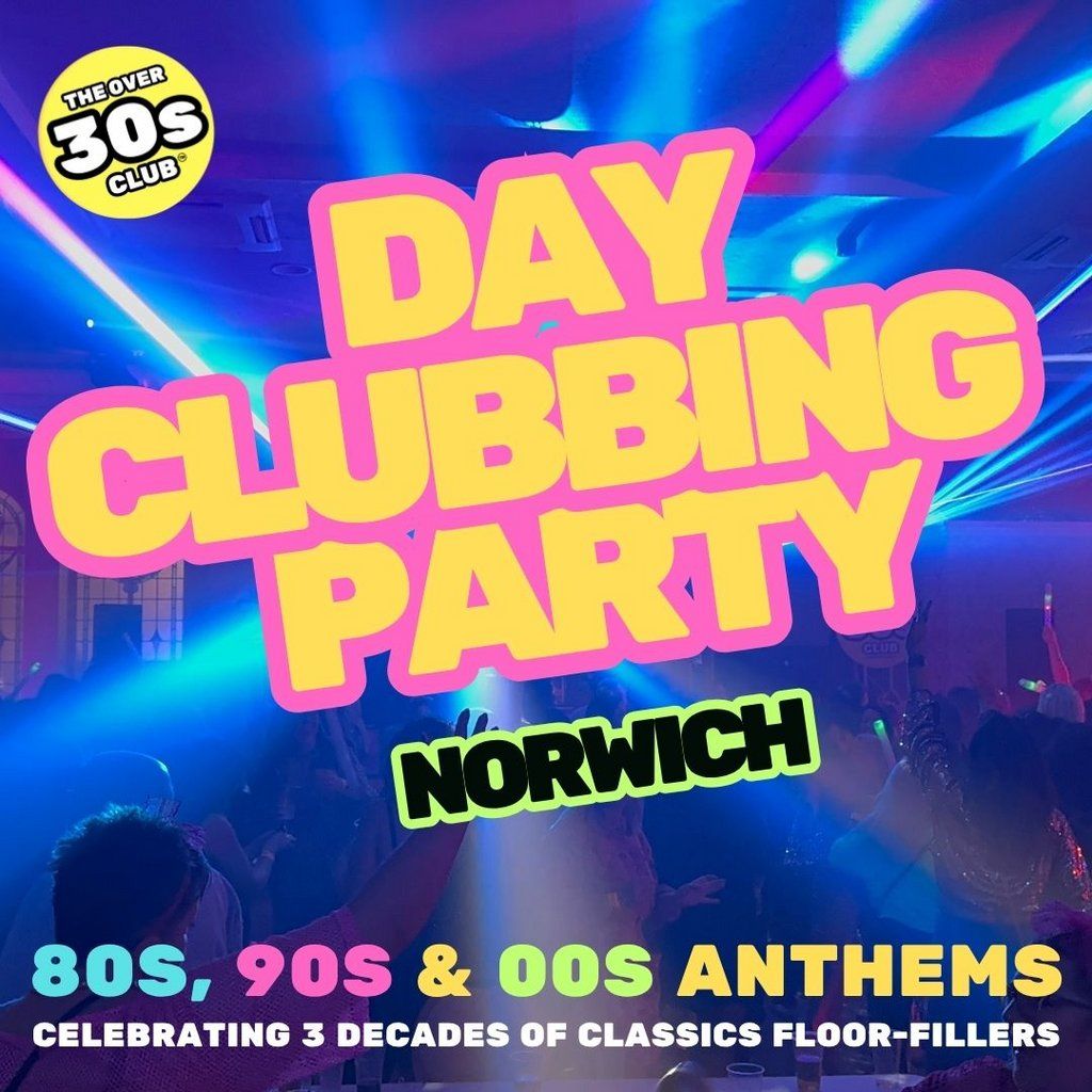 The Over 30s Club - 80'S & 90'S - Norwich