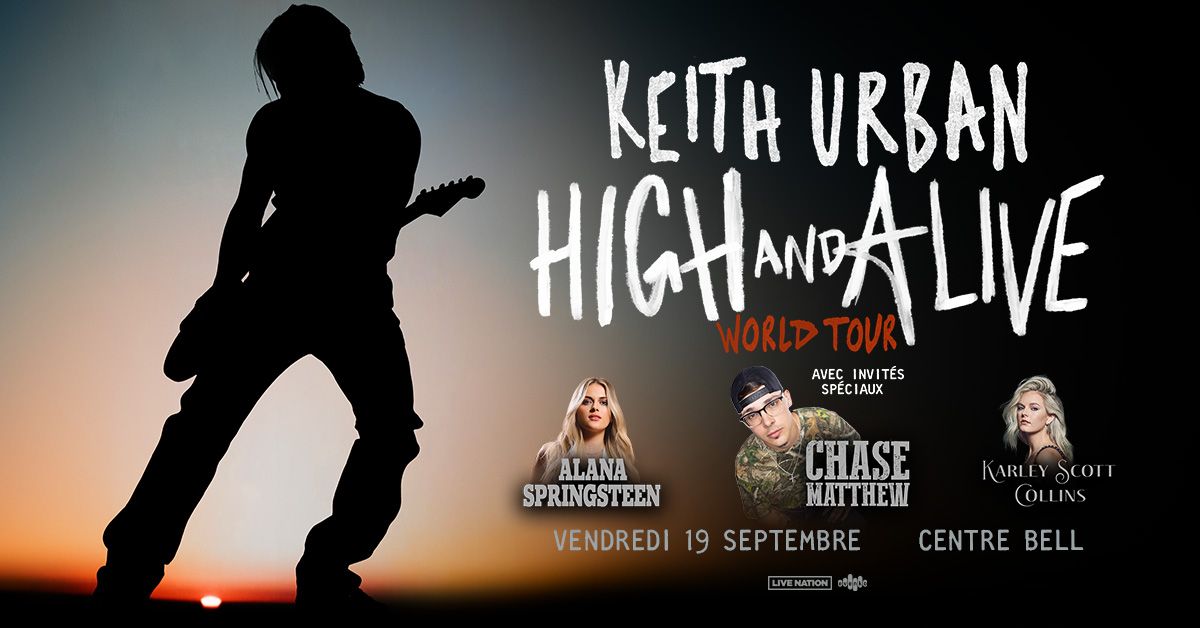 LASSO Pr\u00e9sente Keith Urban: High and Alive World Tour