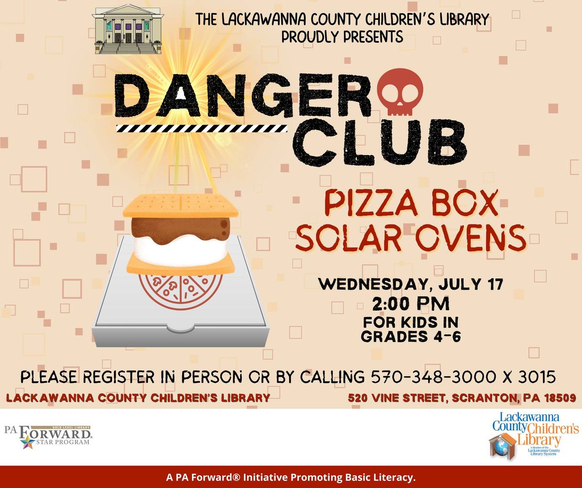 Danger Club: Pizza Box Solar Ovens