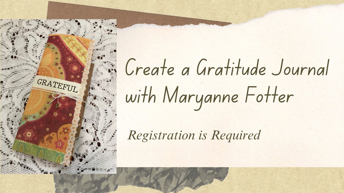 Create a Gratitude Journal with Maryanne Fotter