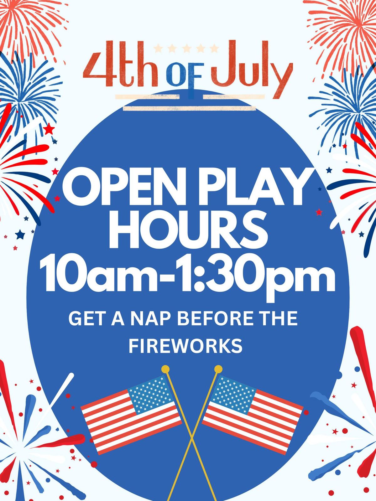 4th of July Holiday Open Play Hours