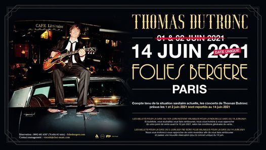 Thomas Dutronc \u2022 14 juin 2021 \u2022 Folies Berg\u00e8re