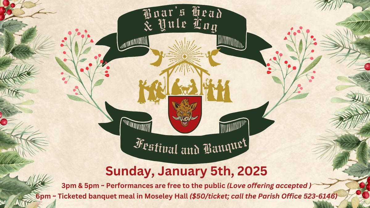 Boar's Head and Yule Log Festival