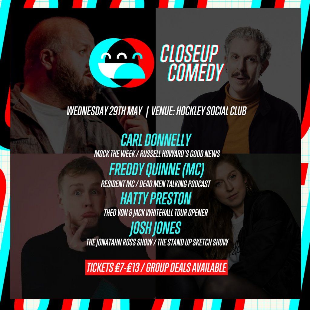 CLOSEUP COMEDY at Hockley Social Club w\/ Carl Donnelly and more.