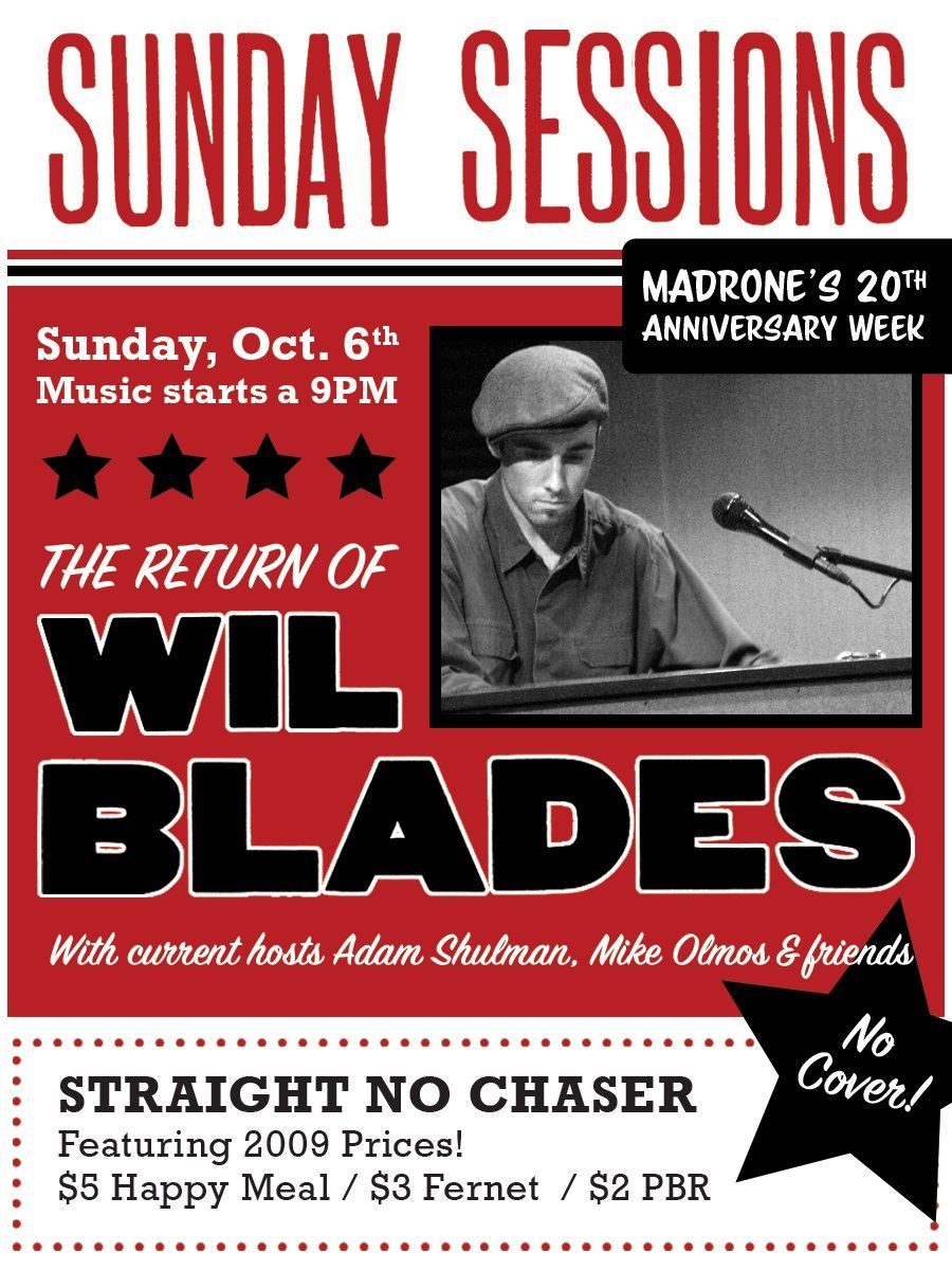 The Return of Wil Blades at Sunday Sessions