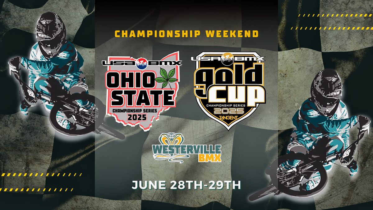 Westerville BMX - Championship Series Weekend