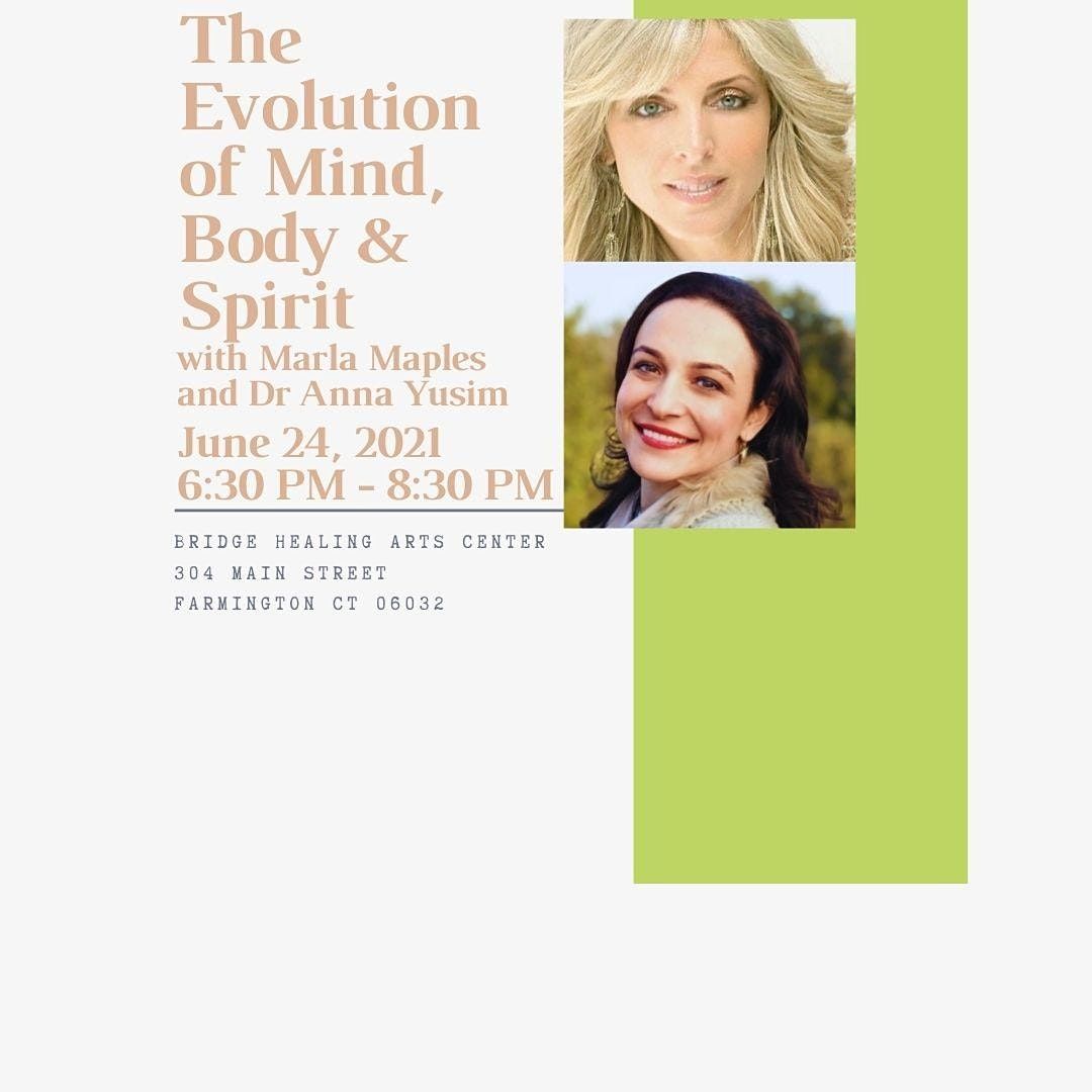 The Evolution of Mind, Body & Spirit with Marla Maples and Dr Anna