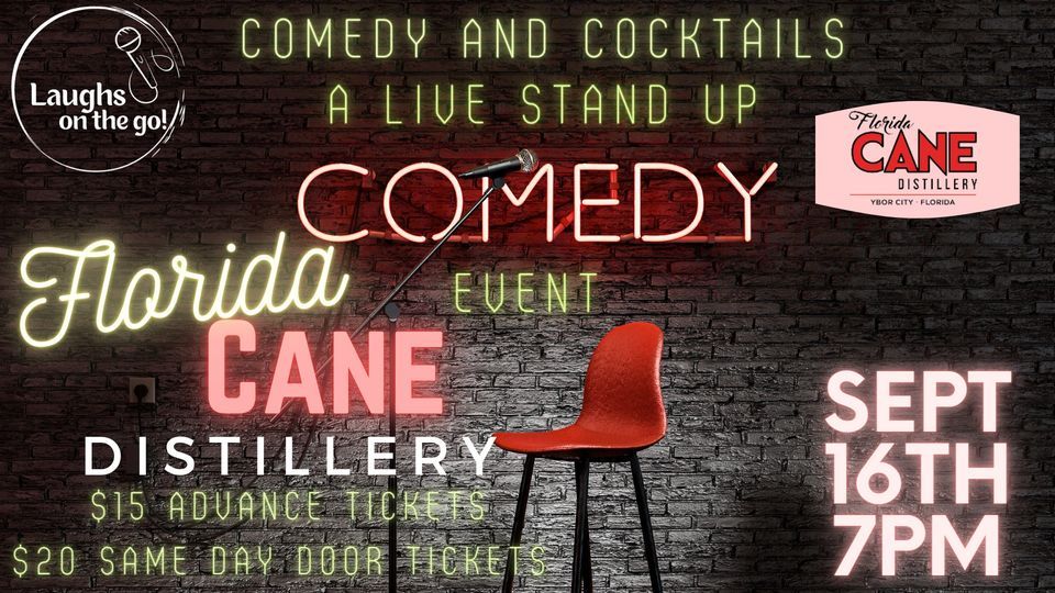 Comedy and Cocktails at Florida CANE Distillery - Live Stand Up Comedy Event!