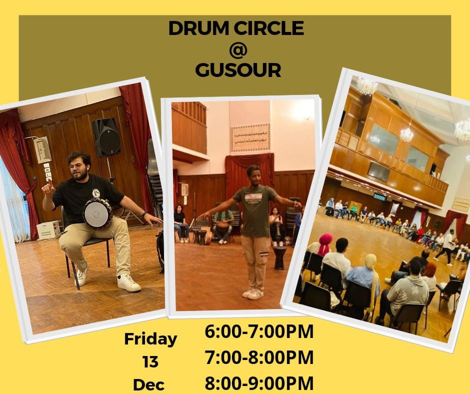 Drum Circle Festival at Gusour Cultural Center , 13 th, December 