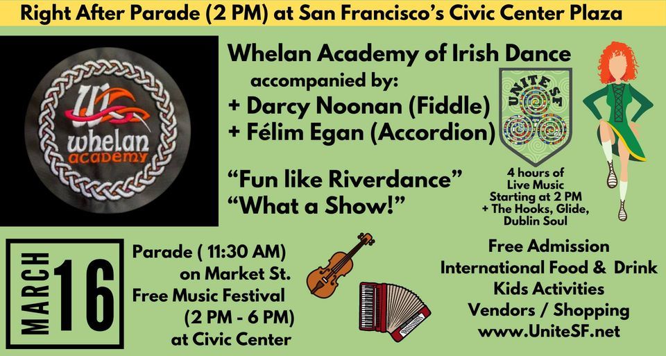 Irish Dancing & Music @ FREE Post-Parade Festival after SF St. Patrick's Day Parade