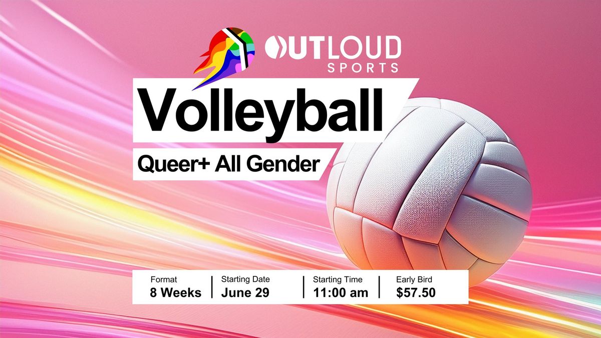 OutLoud Long Beach: Queer+ Beach Volleyball - Summer 2024