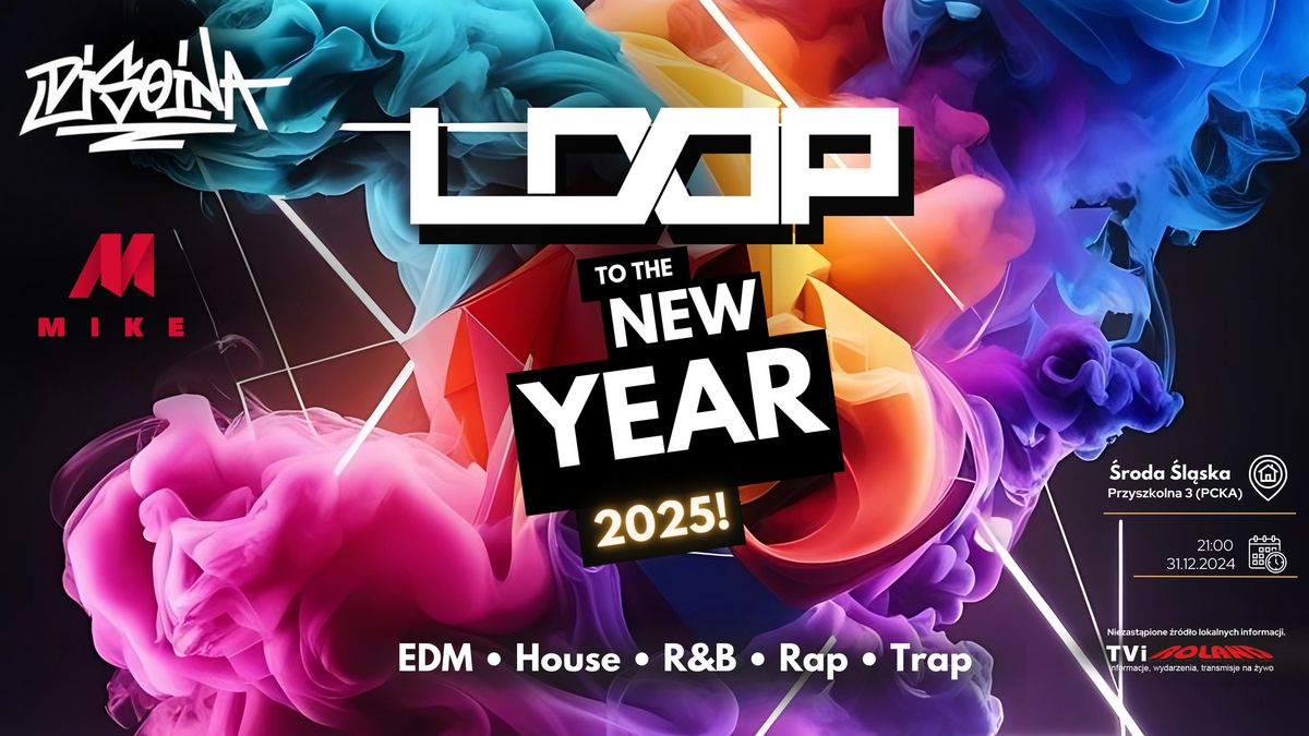 Loop to The NEW YEAR !